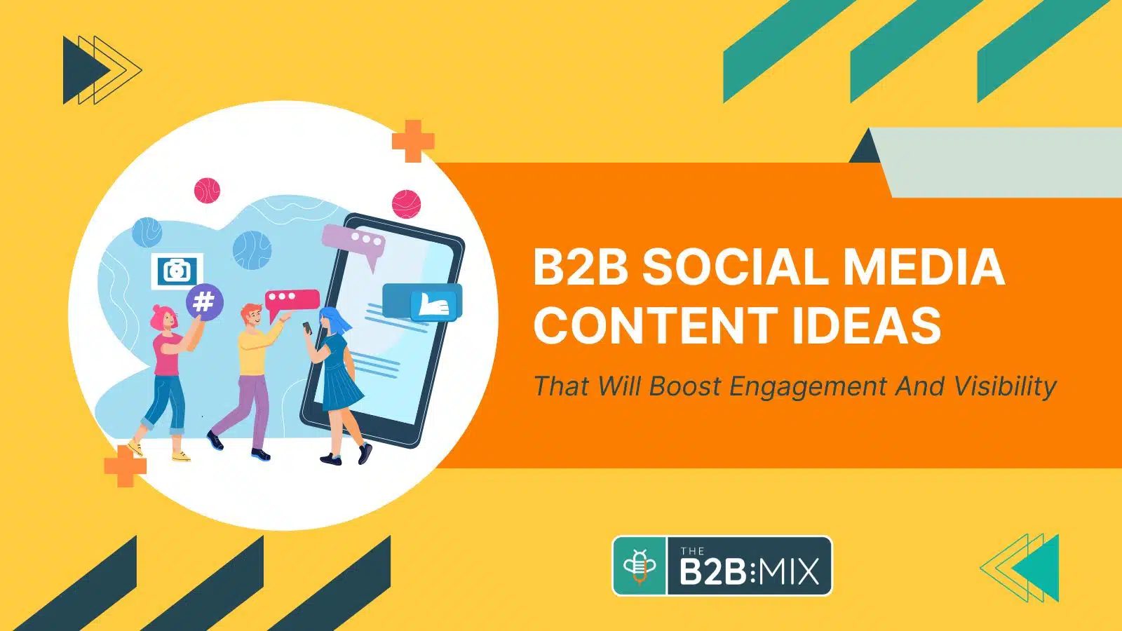 B2B-social-media-content-ideas-blog b2b social media content ideas