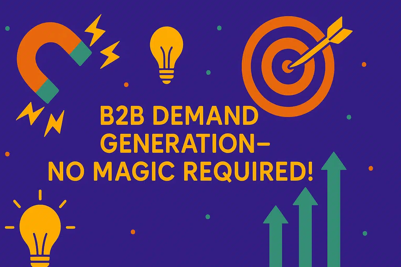b2b demand generation magnet attracting B2B logos - B2B demand generation