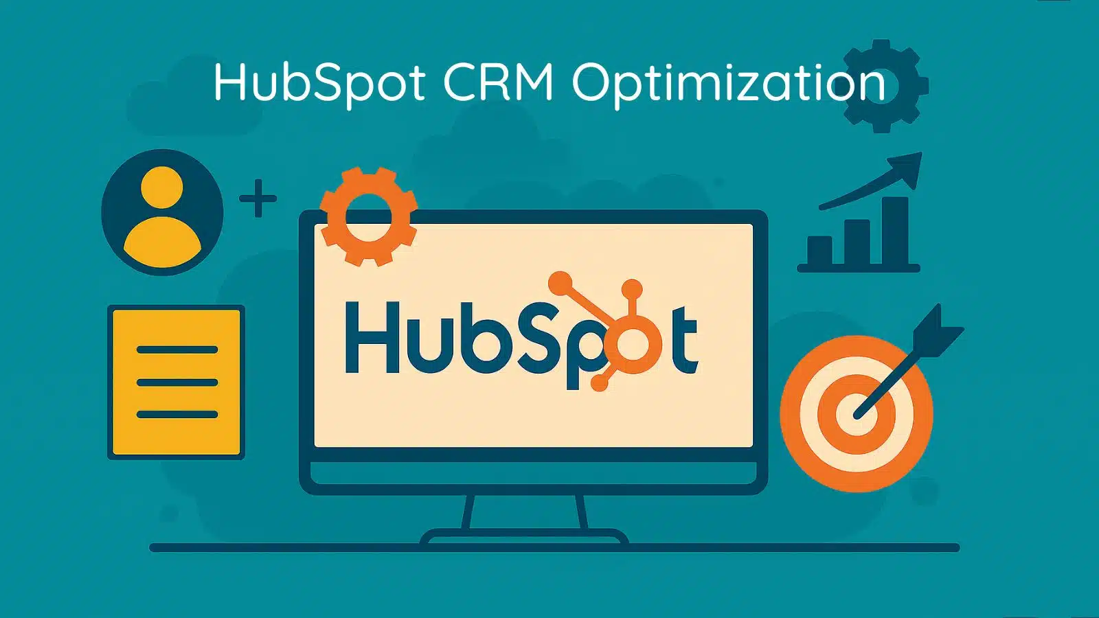hubspot crm optimization