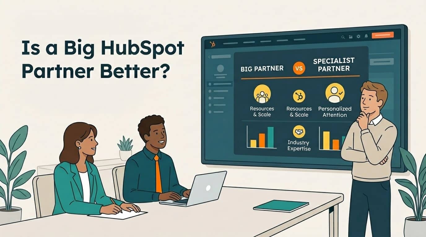 Is a big HubSpot partner better?